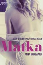 Matka – erään naisen intiimejä tunnustuksia 5 af Anna Bridgwater