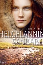 Helgelannin sankarit af Henrik Ibsen