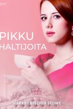 Pikku haltijoita af Harriet Beecher Stowe