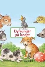 Dyreunger på landet af Anne Möller