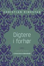 Digtere i forhør af Christian Rimestad