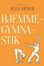 Hjemmegymnastik af Helle Gotved
