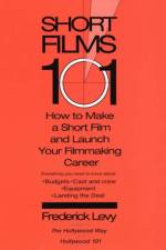 Short Films 101 af Frederick (Frederick Levy) Levy