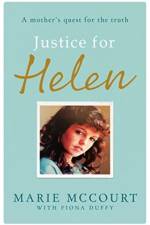 Justice for Helen: As featured in The Mirror af Marie McCourt