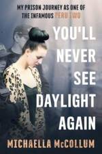 High: My Prison Journey as One of the Infamous Peru Two - NOW A MAJOR BBC THREE DOCUMENTARY af Michaella McCollum