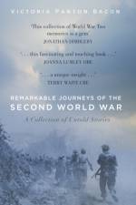 Remarkable Journeys of the Second World War af Victoria Panton Bacon
