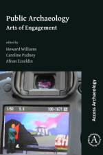 Public Archaeology: Arts of Engagement