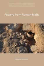 Pottery from Roman Malta af Maxine Anastasi