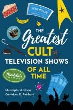 The Greatest Cult Television Shows of All Time af Christopher J. Olson
