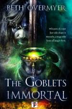 The Goblets Immortal