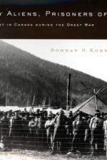Enemy Aliens, Prisoners of War af Bohdan S. Kordan
