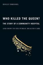 Who Killed the Queen? af Holly Dressel
