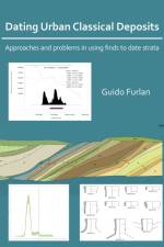 Dating Urban Classical Deposits: Approaches and Problems in Using Finds to Date Strata af Guido Furlan