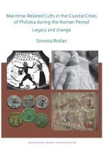Maritime-Related Cults in the Coastal Cities of Philistia during the Roman Period af Simona Rodan