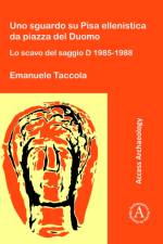 Uno sguardo su Pisa ellenistica da piazza del Duomo af Emanuele Taccola