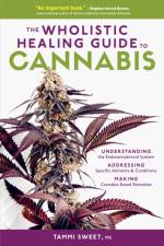 The Wholistic Healing Guide to Cannabis af Tammi Sweet