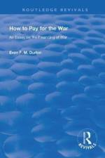 How to Pay for the War af Evan F. M. Durbin