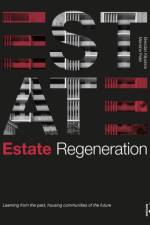 Estate Regeneration af Brendan Kilpatrick