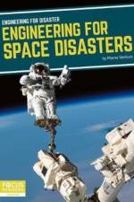 Engineering for Space Disasters
