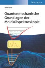 Quantenmechanische Grundlagen der Molekulspektroskopie af Max (Hunter College) Diem