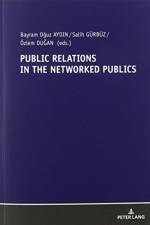 Public Relations In The Networked Publics