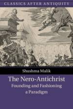The Nero-Antichrist af Shushma (Roehampton University Malik