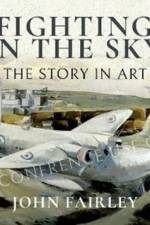 Fighting in the Sky af John Fairley