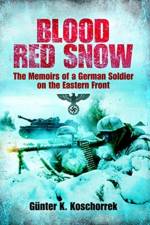 Blood Red Snow af Gunter K Koschorrek