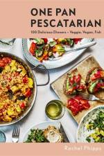 One Pan Pescatarian af Rachel Phipps