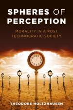 Spheres of Perception af Theodore Holtzhausen