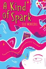 A Kind of Spark af Elle McNicoll