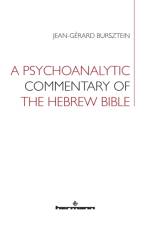 Psychoanalytic Commentary of the Hebrew Bible af Jean-Gerard Bursztein