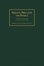 Priests, Prelates and People af Nicholas (University of Reading Atkin