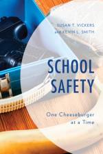 School Safety af Susan T. Vickers