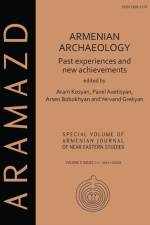 Armenian Archaeology: Past Experiences and New Achievements