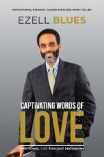 Captivating Words of Love af Ezell Blues