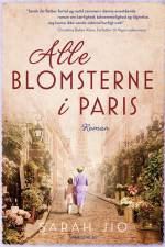 Alle blomsterne i Paris, PB af Sarah Jio