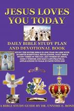 Jesus Loves You Today Daily Bible Study Plan and Devotional Book af Dr Unyime Bond