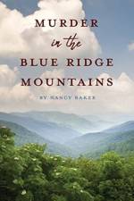 Murder in the Blue Ridge Mountains af Nancy Baker