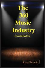 360 Music Industry (2nd Edition) af Larry E Wacholtz