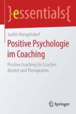 Positive Psychologie Im Coaching af Judith Mangelsdorf