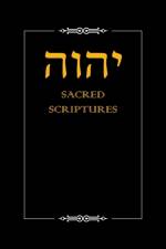 YHWH Sacred Scriptures af Yahwah Apostolic Ministries
