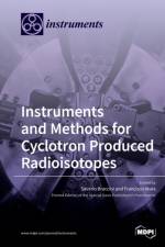 Instruments and Methods for Cyclotron Produced Radioisotopes