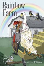 Rainbow Farm af Robert R Williams
