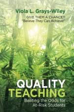 Quality Teaching af Viola L Grays-Wiley
