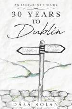 30 years to Dublin af Dara Nolan