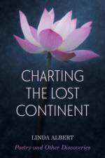 Charting the Lost Continent af Linda Albert