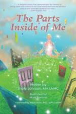 Parts Inside of Me af Shelly Johnson MA LMHC