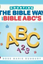 Counting the Bible Way and Bible ABC's af Rose Marie Bunbury