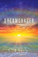Dreamchaser af Yakov Rozenberg